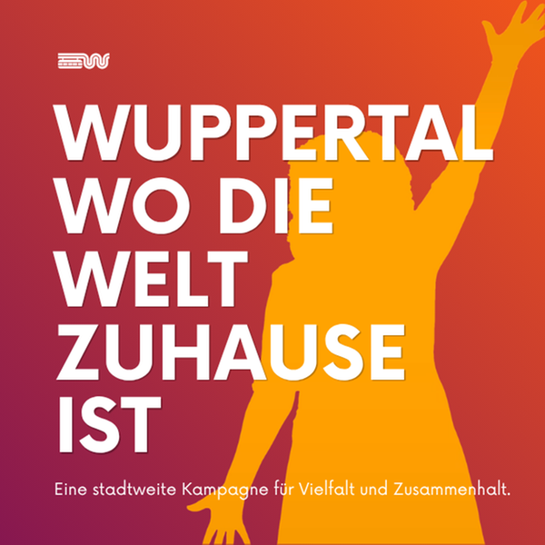 Wuppertal &ndash; Wo die Welt zuhause ist